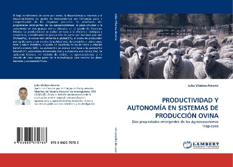 PRODUCTIVIDAD Y AUTONOMÍA EN SISTEMAS DE PRODUCCIÓN OVINA: Dos propiedades emergentes de los Agroecosistemas Tropicales