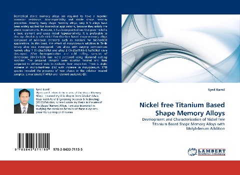 Nickel free Titanium Based Shape Memory Alloys: Development and Characterization of Nickel free Titanium Based Shape Memory Alloys with Molybdenum Addition