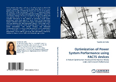 Optimization of Power System Performance using FACTS devices: A Robust Optimization Framework to Improve Steady State and Transient Performance