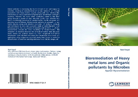 Bioremediation of Heavy metal ions and Organic pollutants by Microbes: Applied Mycoremediation