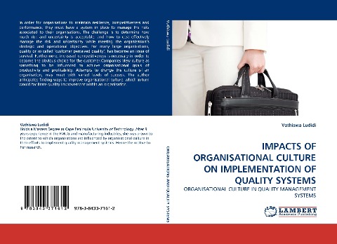 IMPACTS OF ORGANISATIONAL CULTURE ON IMPLEMENTATION OF QUALITY SYSTEMS: ORGANISATIONAL CULTURE IN QUALITY MANAGEMENT SYSTEMS