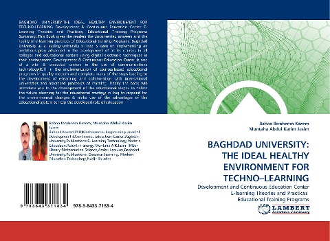 BAGHDAD UNIVERSITY: THE IDEAL HEALTHY ENVIRONMENT FOR TECHNO-LEARNING: Development and Continuous Education Center E-learning Theories and Practices  Educational Training Programs