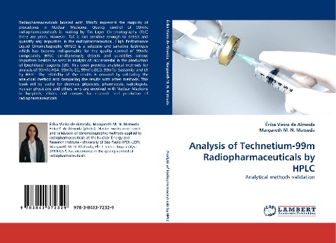 Analysis of Technetium-99m Radiopharmaceuticals by HPLC: Analytical methods validation