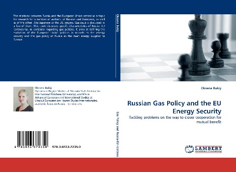 Russian Gas Policy and the EU Energy Security: Tackling problems on the way to closer cooperation for mutual benefit