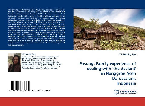 Pasung: Family experience of dealing with the deviant in Nanggroe Aceh Darussalam, Indonesia
