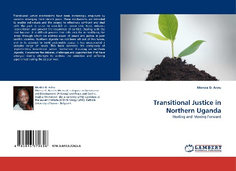 Transitional Justice in Northern Uganda: Healing and Moving Forward
