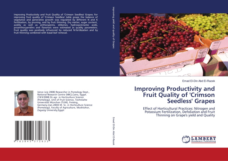 Improving Productivity and Fruit Quality of Crimson Seedless Grapes: Effect of Horticultural Practices: Nitrogen and Potassium Fertilization, Defoliation and Fruit Thinning on Grapes yield and Quality