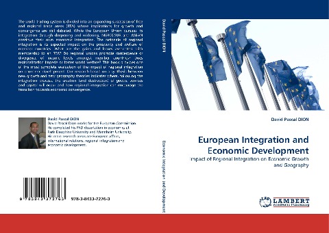 European Integration and Economic Development: Impact of Regional Integration on Economic Growth and Geography