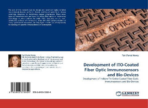 Development of ITO-Coated Fiber Optic Immunosensors and Bio-Devices: Development of Indium-Tin Oxide-Coated Fiber Optic Immunosensors and Bio-Devices