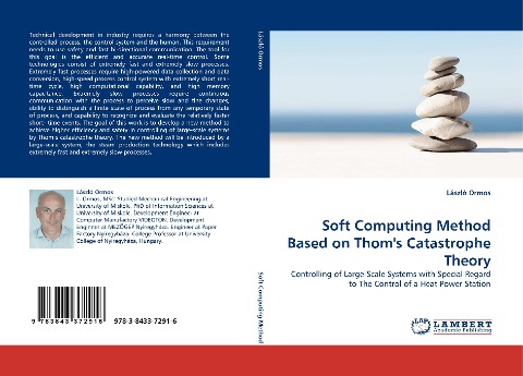 Soft Computing Method Based on Thoms Catastrophe Theory: Controlling of Large-Scale Systems with Special Regard to The Control of a Heat Power Station