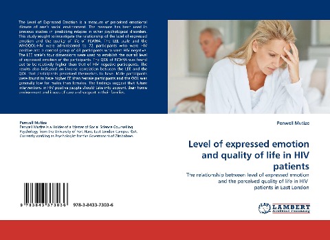 Level of expressed emotion and quality of life in HIV patients: The relationship between level of expressed emotion and the perceived quality of life in HIV  patients in East London