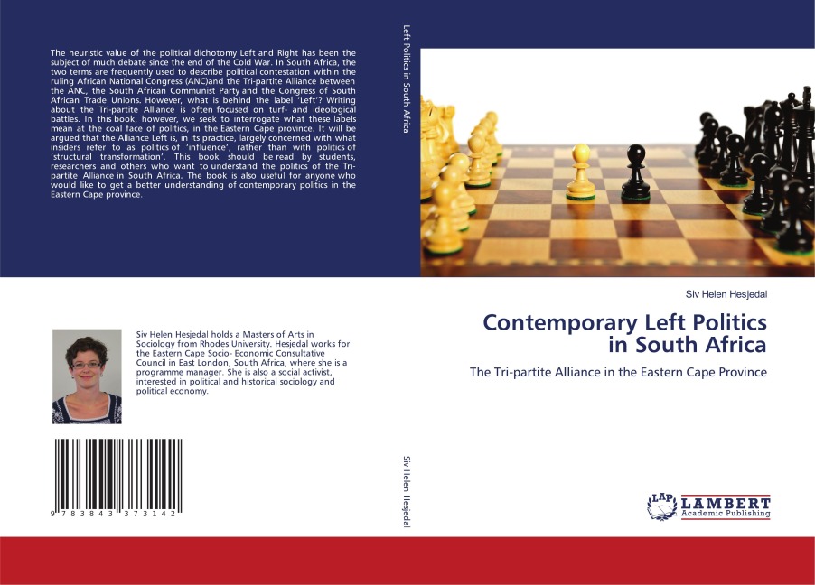 Contemporary Left Politics in South Africa: The Tri-partite Alliance in the Eastern Cape Province