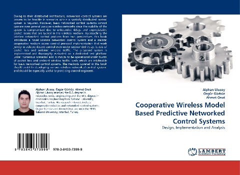 Cooperative Wireless Model Based Predictive Networked Control Systems: Design, Implementation and Analysis