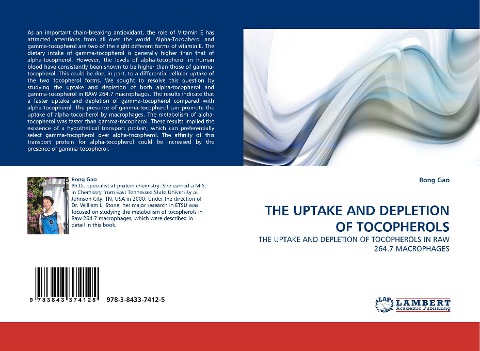 THE UPTAKE AND DEPLETION OF TOCOPHEROLS: THE UPTAKE AND DEPLETION OF TOCOPHEROLS IN RAW 264.7 MACROPHAGES