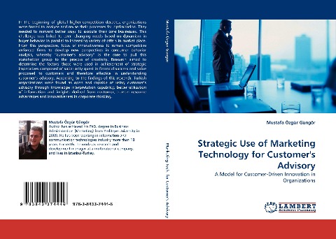 Strategic Use of Marketing Technology for Customers Advisory: A Model for Customer-Driven Innovation in Organizations