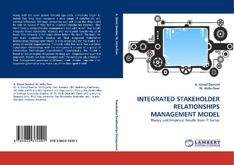INTEGRATED STAKEHOLDER RELATIONSHIPS MANAGEMENT MODEL: Theory and Empirical Results from IT Sector