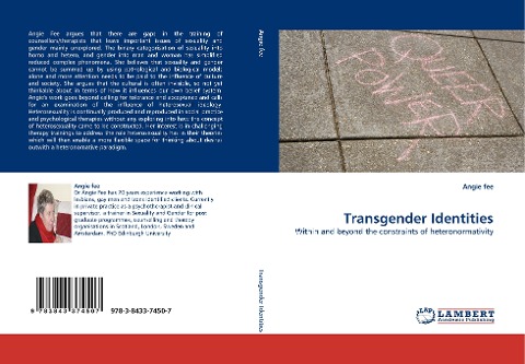 Transgender Identities: Within and beyond the constraints of heteronormativity