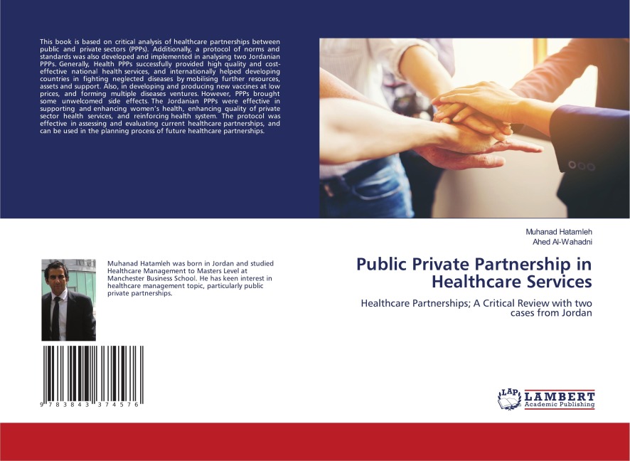 Public Private Partnership in Healthcare Services: Healthcare Partnerships; A Critical Review with two cases from Jordan