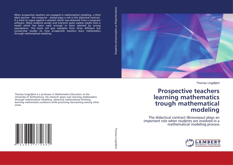 Prospective teachers learning mathematics trough mathematical modeling: The didactical contract (Brousseau) plays an important role when students are involved in a mathematical modeling process