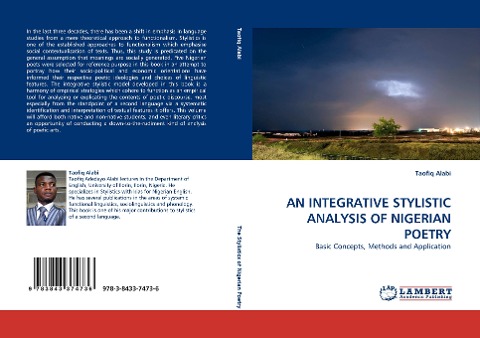 AN INTEGRATIVE STYLISTIC ANALYSIS OF NIGERIAN POETRY: Basic Concepts, Methods and Application