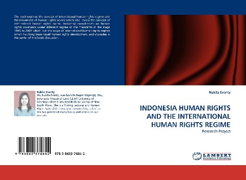 INDONESIA HUMAN RIGHTS AND THE INTERNATIONAL HUMAN RIGHTS REGIME: Research Project