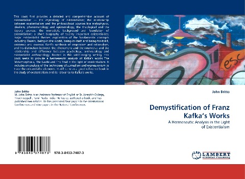 Demystification of Franz Kafkas Works: A Hermeneutic Analysis in the Light of Existentialism