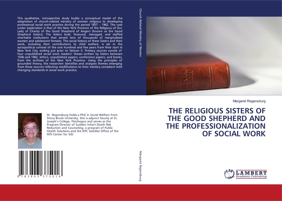 THE RELIGIOUS SISTERS OF THE GOOD SHEPHERD AND THE PROFESSIONALIZATION OF SOCIAL WORK