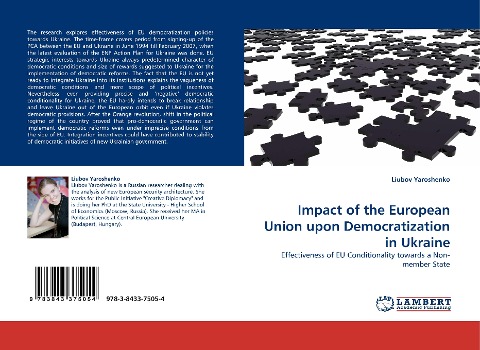 Impact of the European Union upon Democratization in Ukraine: Effectiveness of EU Conditionality towards a Non-member State