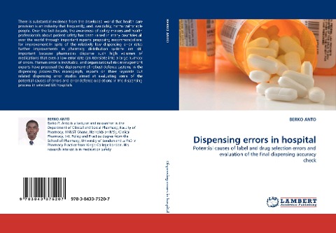 Dispensing errors in hospital: Potential causes of label and drug selection errors and evaluation of the final dispensing accuracy check