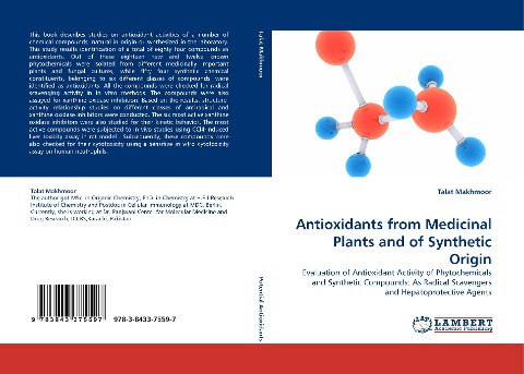 Antioxidants from Medicinal Plants and of Synthetic Origin: Evaluation of Antioxidant Activity of Phytochemicals and Synthetic Compounds: As Radical Scavengers and Hepatoprotective Agents