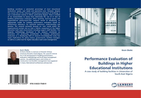 Performance Evaluation of Buildings in Higher Educational Institutions: A case study of building facilities in Universities of South-East Nigeria