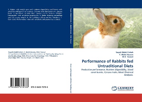 Performance of Rabbits fed Untraditional Diets: Productive performance, Nutrient Digestibilty, Blood constituents, Carcass traits, Meat Chemical Analyses.