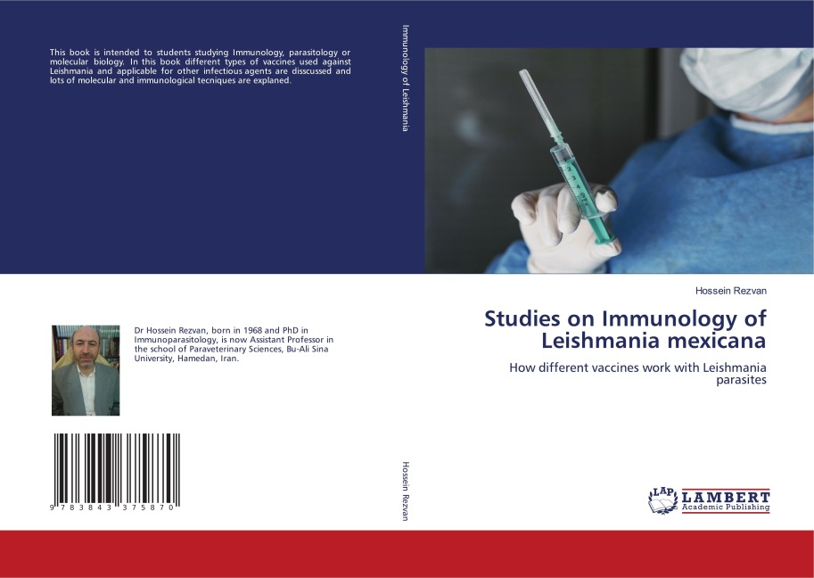 Studies on Immunology of Leishmania mexicana: How different vaccines work with Leishmania parasites