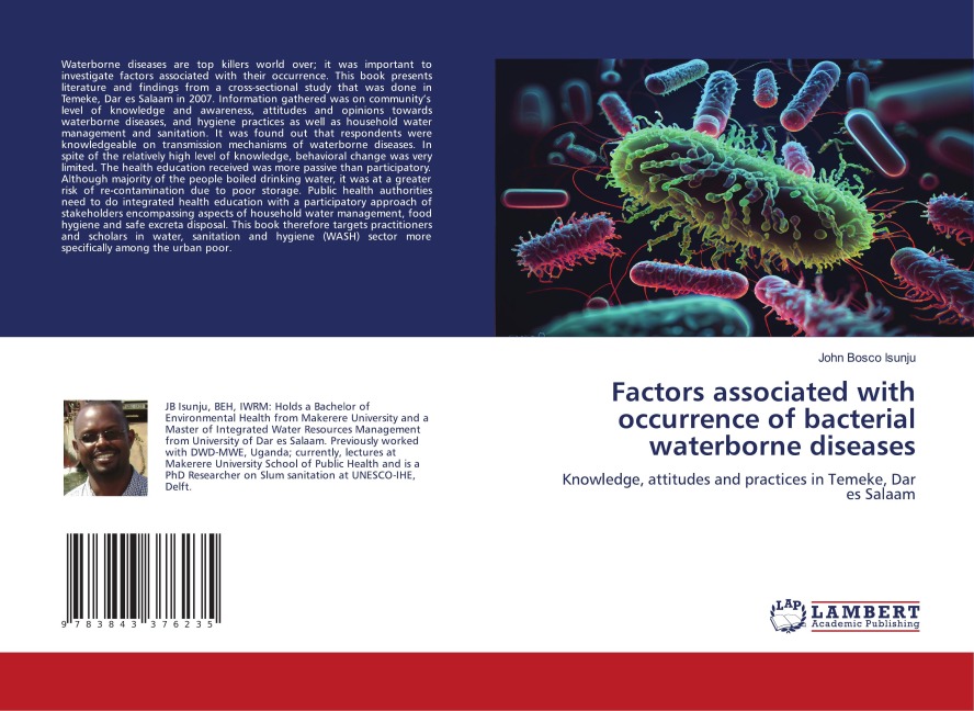 Factors associated with occurrence of bacterial waterborne diseases: Knowledge, attitudes and practices in Temeke, Dar es Salaam