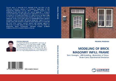 MODELING OF BRICK MASONRY INFILL FRAME: Basic Concepts, Infill Modeling, Idealization of Stress-Strain Curve, Experimental Simulation