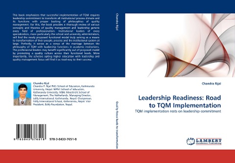 Leadership Readiness: Road to TQM Implementation: TQM implementation rests on leadership commitment