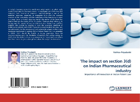 The impact on section 3(d) on Indian Pharmaceutical industry: Importance of Innovation in Indian Patent Law