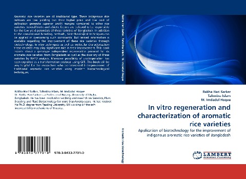 In vitro regeneration and characterization of aromatic rice varieties: Application of biotechnology for the improvement of indigenous aromatic rice varieties of Bangladesh
