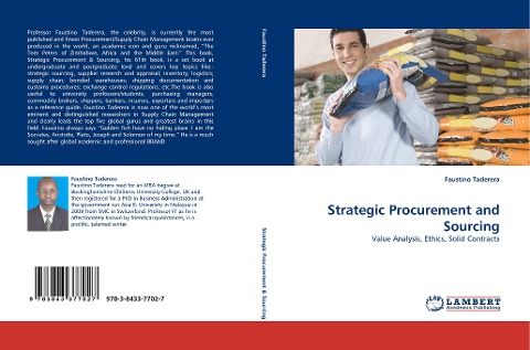 Strategic Procurement and Sourcing: Value Analysis, Ethics, Solid Contracts