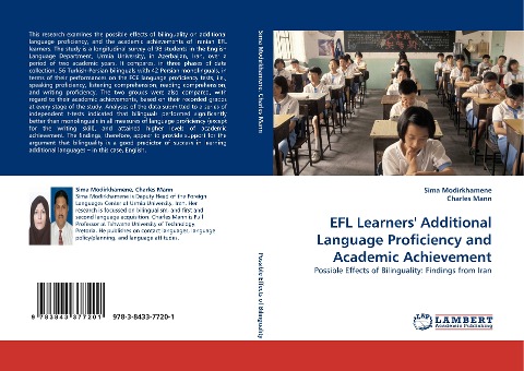 EFL Learners Additional Language Proficiency and Academic Achievement: Possible Effects of Bilinguality: Findings from Iran
