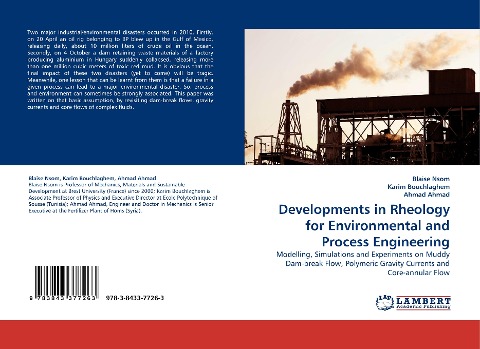 Developments in Rheology for Environmental and Process Engineering: Modelling, Simulations and Experiments on Muddy Dam-break Flow, Polymeric Gravity Currents and Core-annular Flow