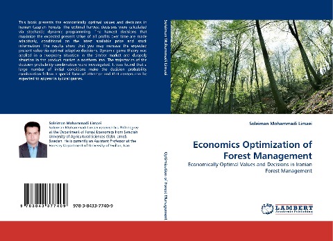 Economics Optimization of Forest Management: Economically Optimal Values and Decisions in Iranian Forest Management