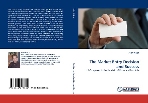 The Market Entry Decision and Success: UK Companies in the Republic of Korea and East Asia