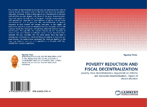 POVERTY REDUCTION AND FISCAL DECENTRALIZATION: poverty, fiscal decentralization, Arguments on reforms and economic decentralization, impact of decentralization