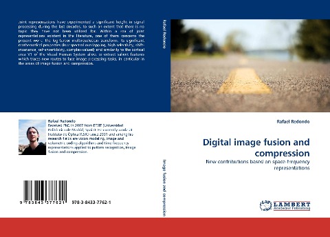 Digital image fusion and compression: New contributions based on space-frequency representations