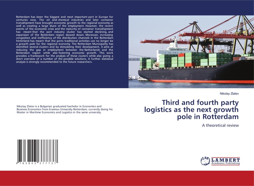 Third and fourth party logistics as the next growth pole in Rotterdam: A theoretical review