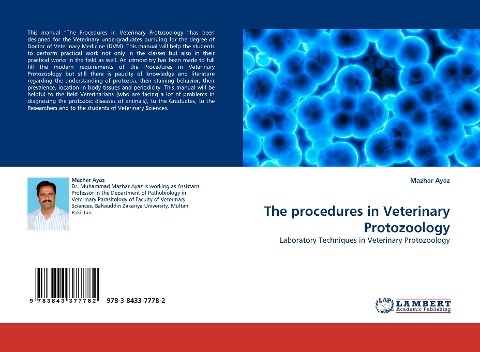 The procedures in Veterinary Protozoology: Laboratory Techniques in Veterinary Protozoology