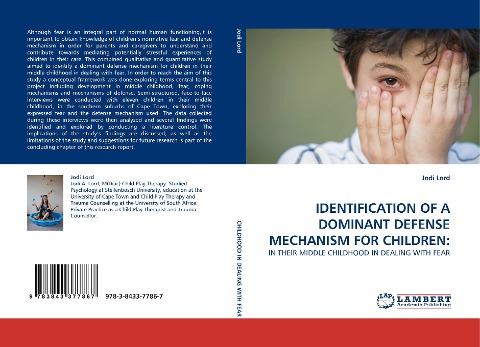 IDENTIFICATION OF A DOMINANT DEFENSE MECHANISM FOR CHILDREN:: IN THEIR MIDDLE CHILDHOOD IN DEALING WITH FEAR