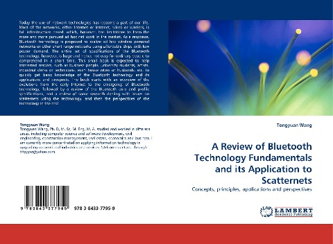 A Review of Bluetooth Technology Fundamentals and its Application to Scatternets: Concepts, principles, applications and perspectives