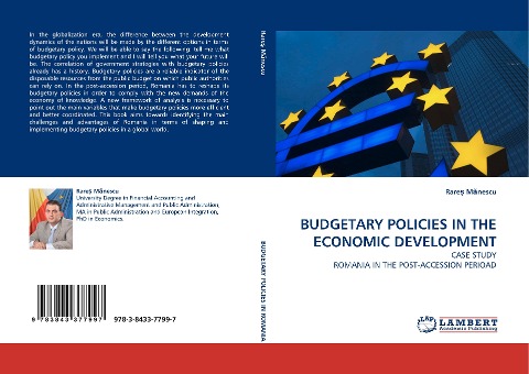 BUDGETARY POLICIES IN THE ECONOMIC DEVELOPMENT: CASE STUDY ROMANIA IN THE POST-ACCESSION PERIOAD